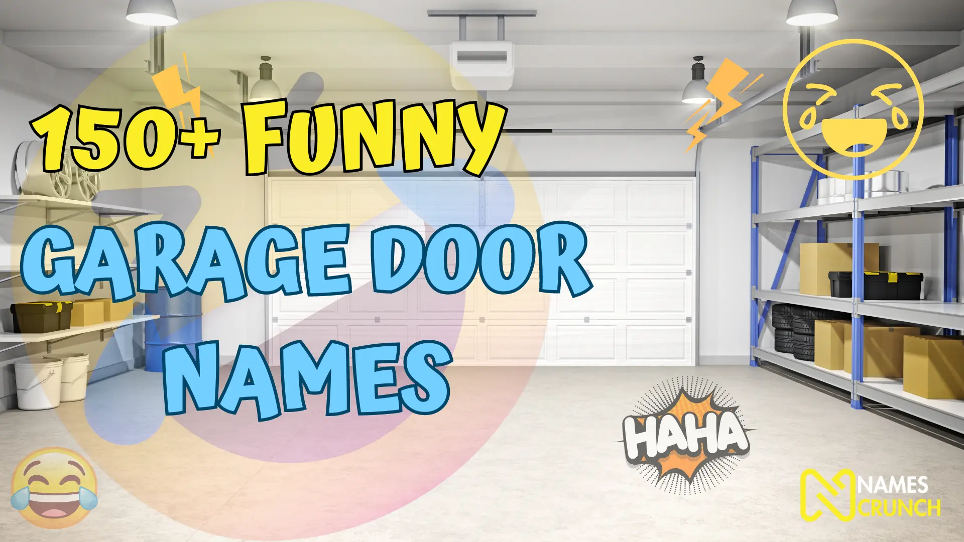 150+ Funny Garage Door Names