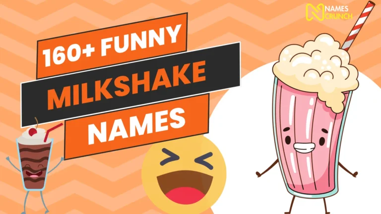 160+ Funny Milkshake Names