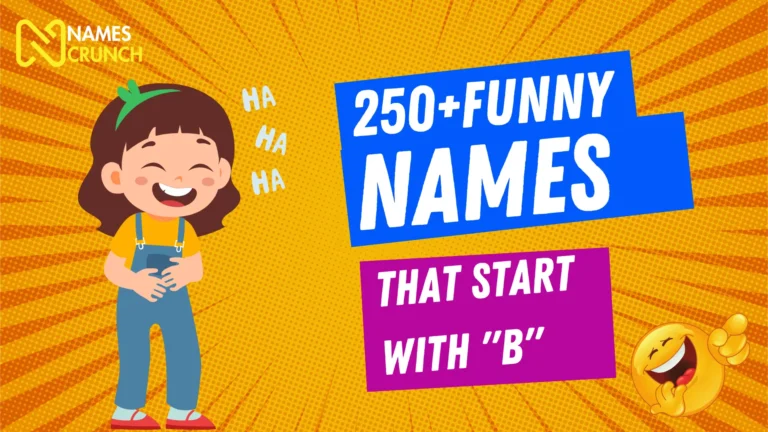 250+ Funny Names that Start with B
