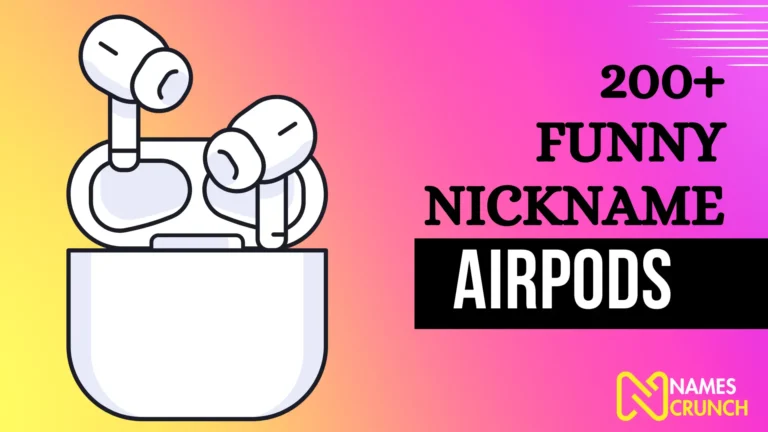200+ Funny Nicknames for AirPods