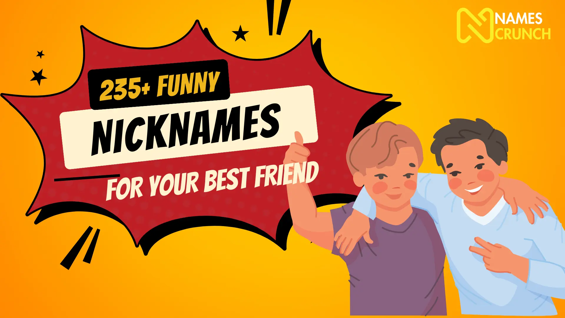 235+ Funny Nicknames for Your Best Friend