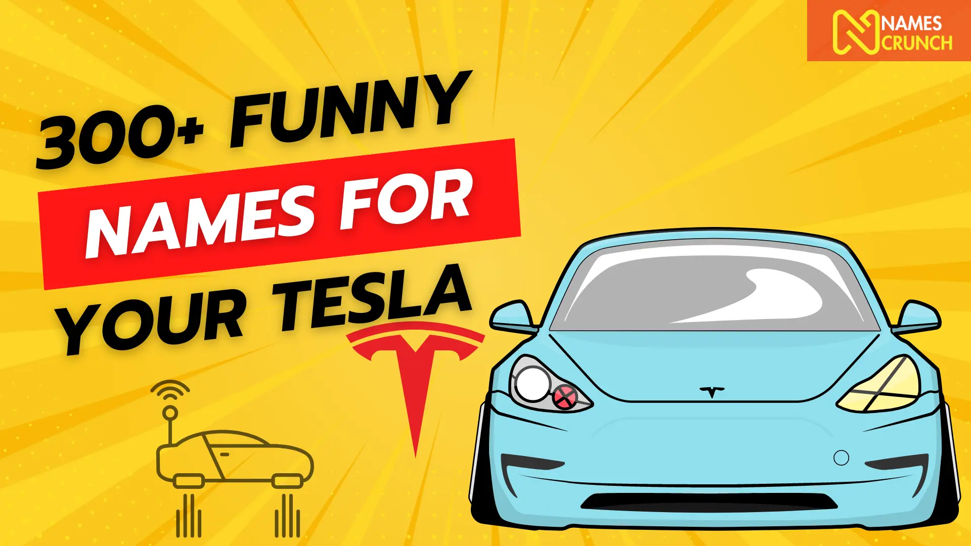 300+ Funny Names for Your Tesla