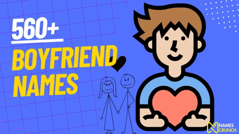 560+ Boyfriend Names