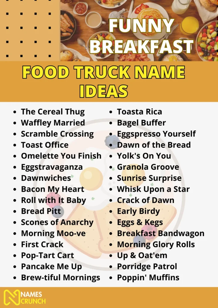 Funny Breakfast Food Truck Name Ideas