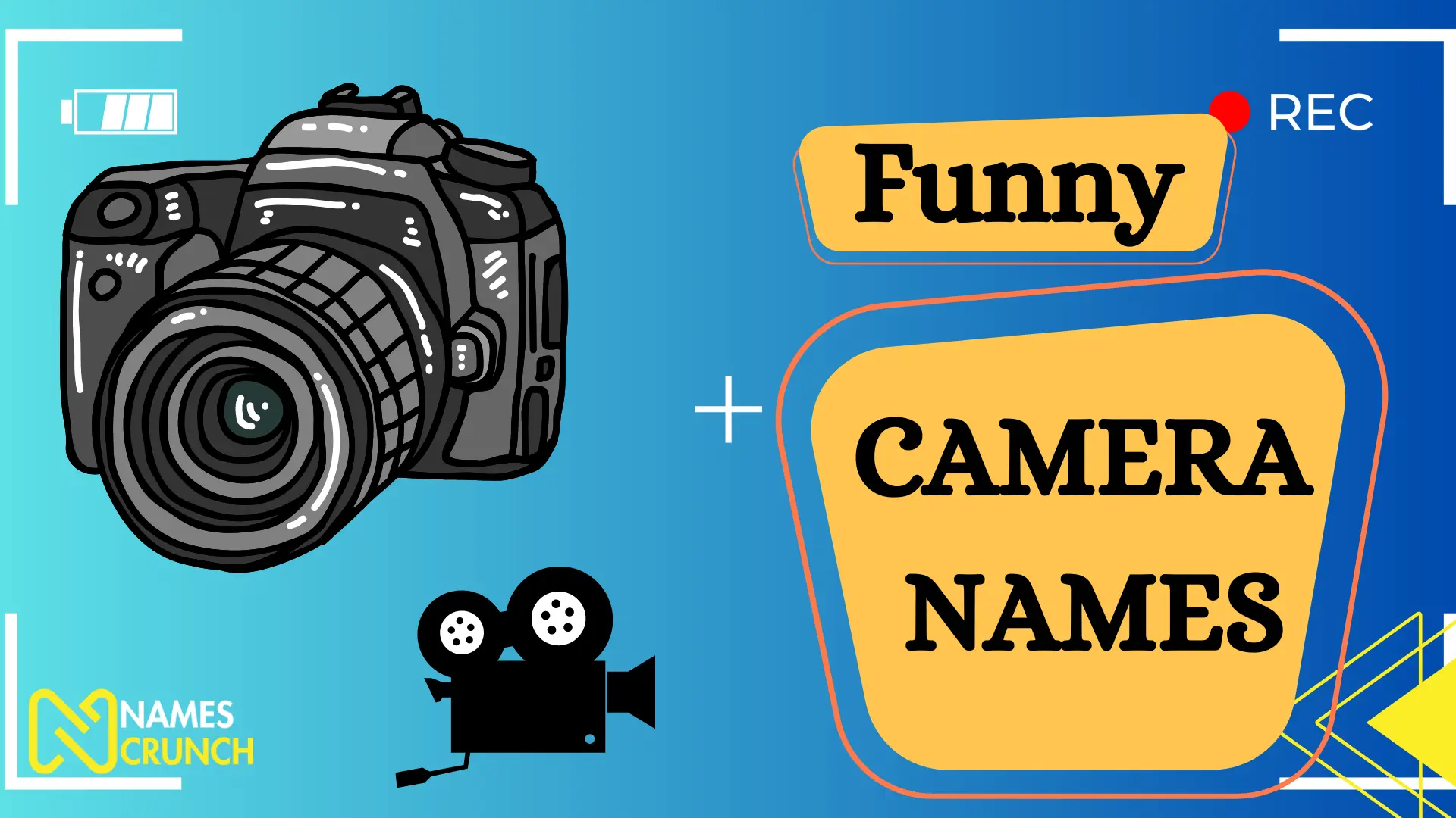 Funny Camera Names!