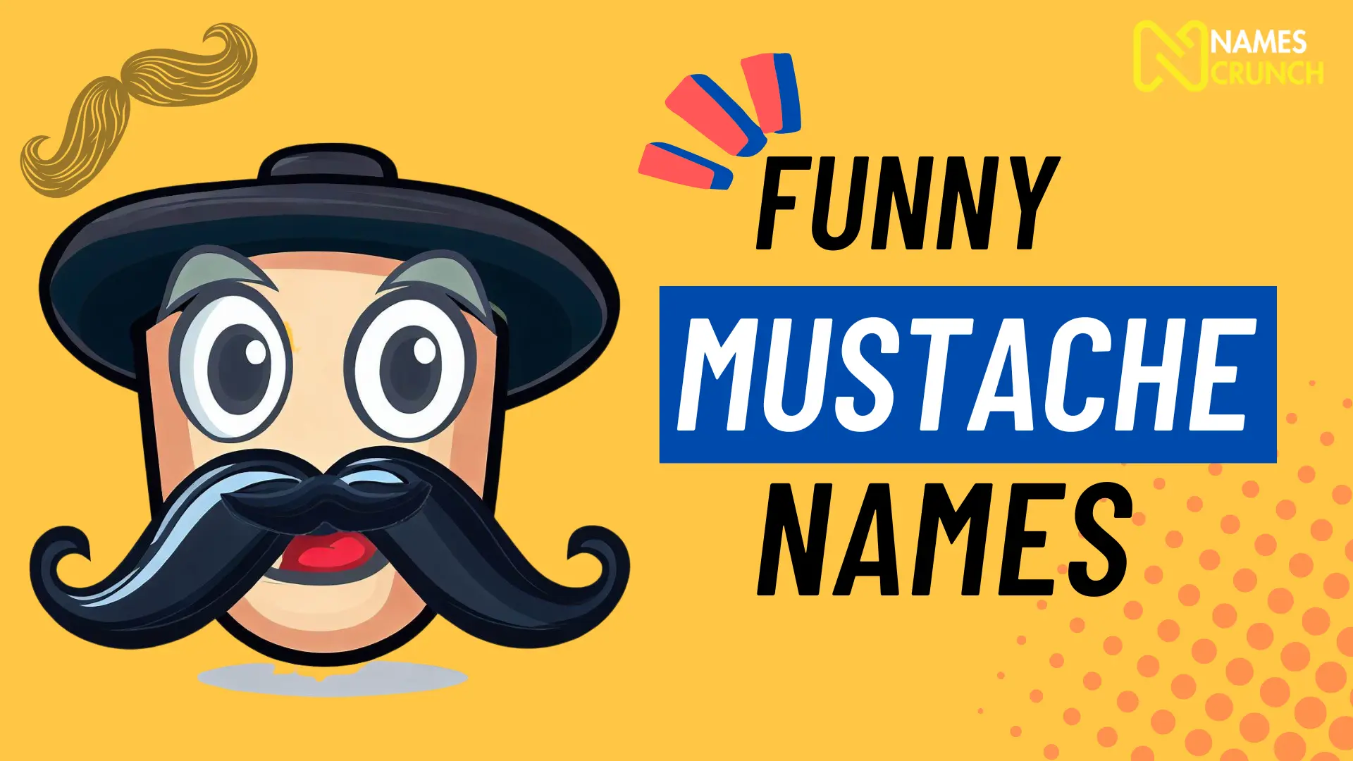 Funny Mustache Names