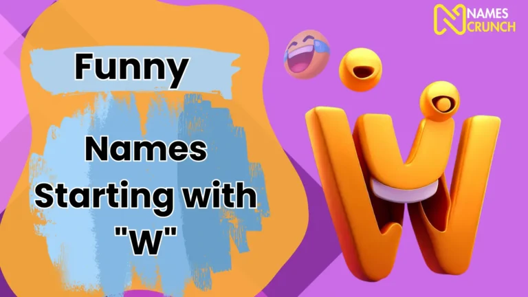 Funny Names Starting with W