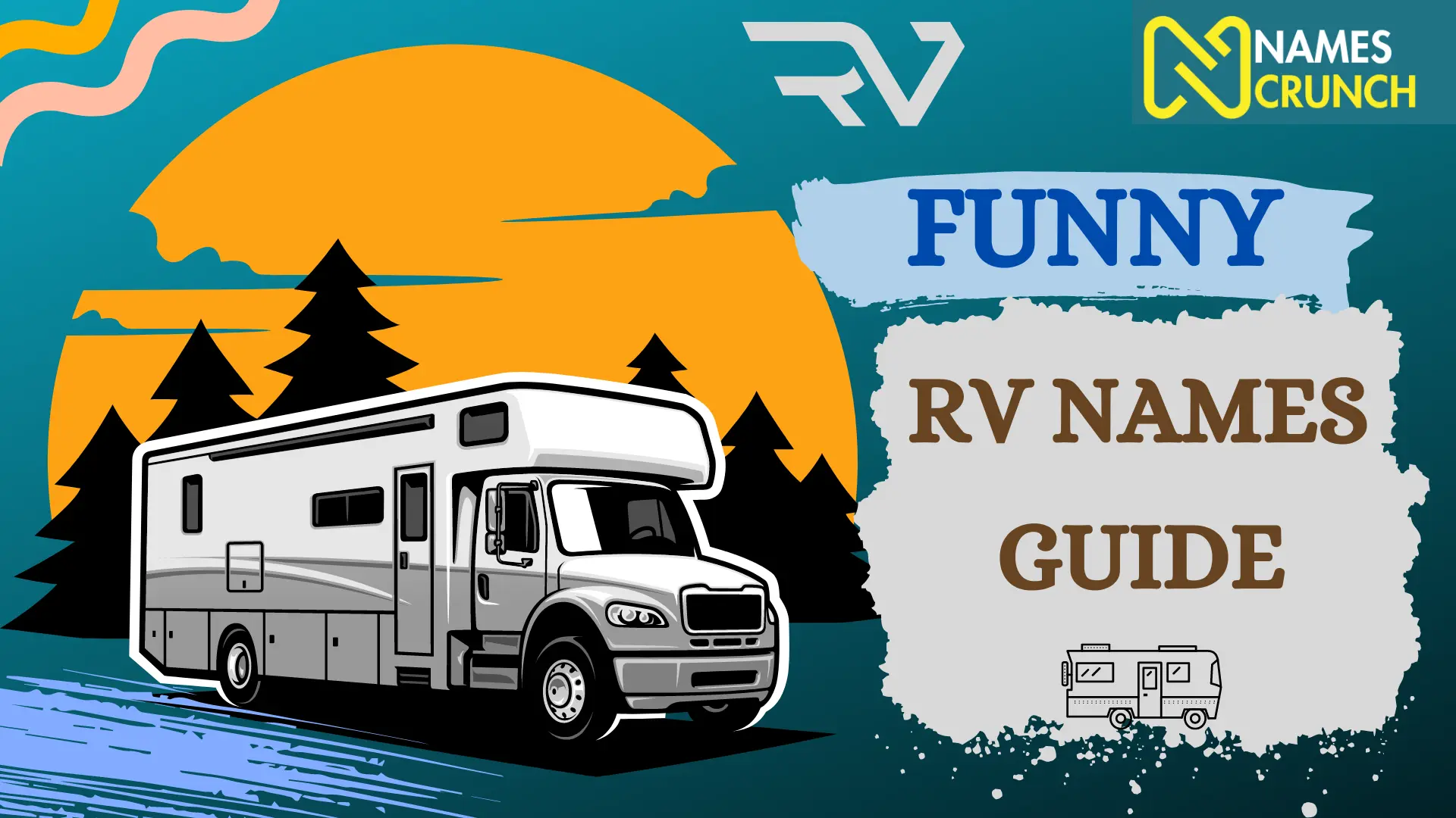 Funny RV Names Guide-names crunch