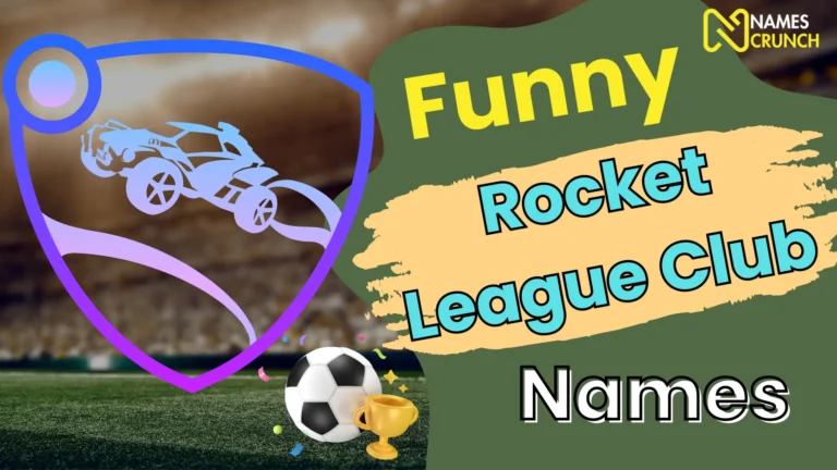 Funny Rocket League Club Names