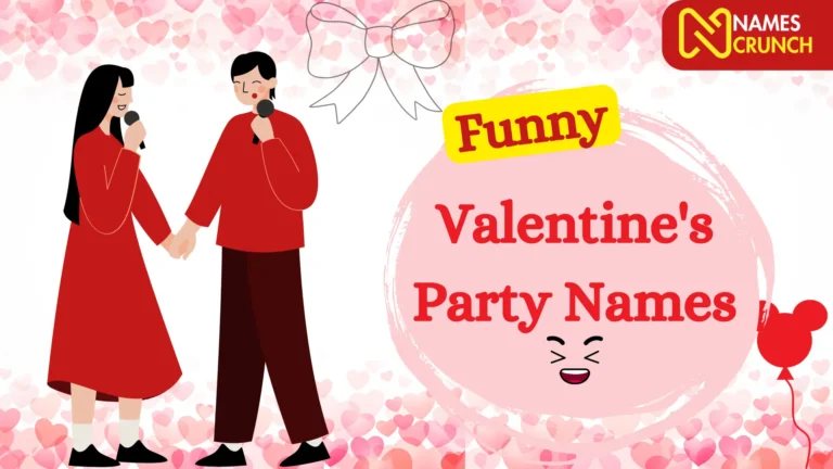 Funny Valentine's Party Names