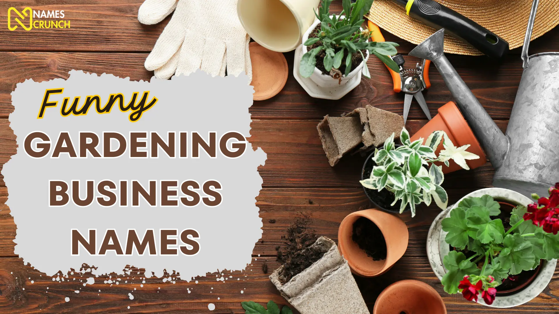 Funny Gardening Business Names-Names Crunch