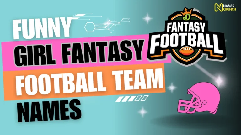 Funny Girl Fantasy Football Team Names