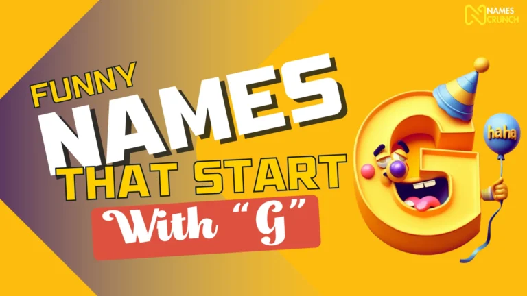 Funny Names That Start With G