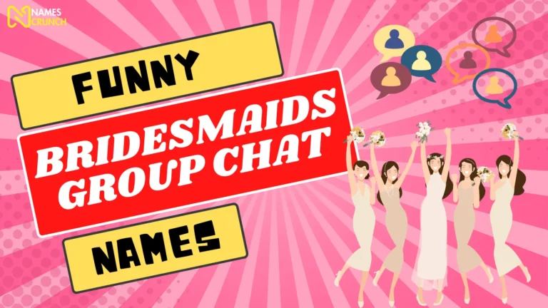 Funny Bridesmaids Group Chat Names