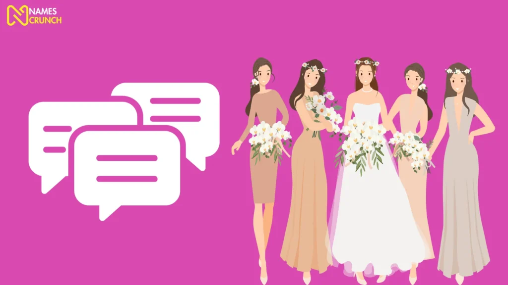 Funny Bridesmaids Sisters Group Chat Names