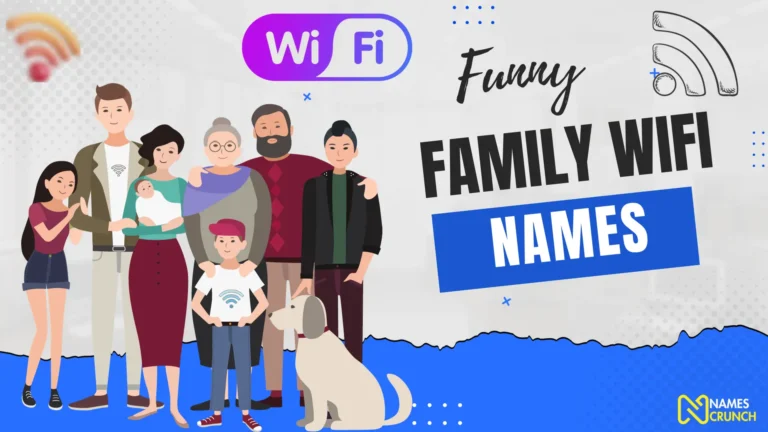 Funny Family WiFi Names- names crunch