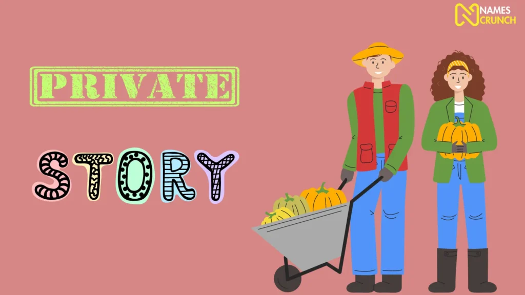 Funny Farmer Private Story Names