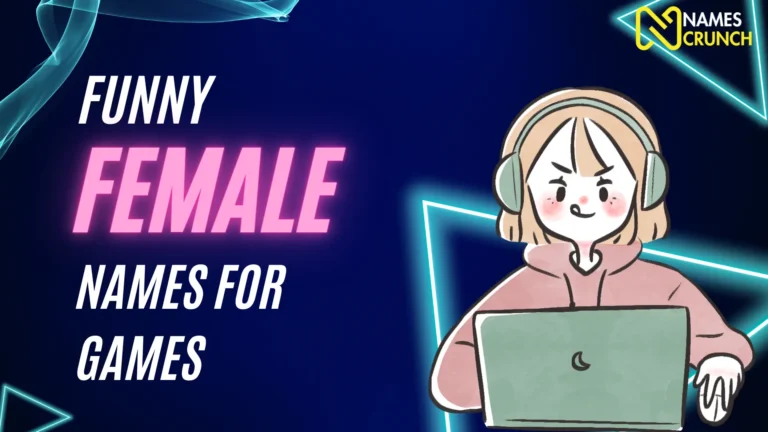 Funny Female Names for Games