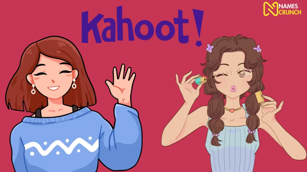 Funny Girl Kahoot Names List
