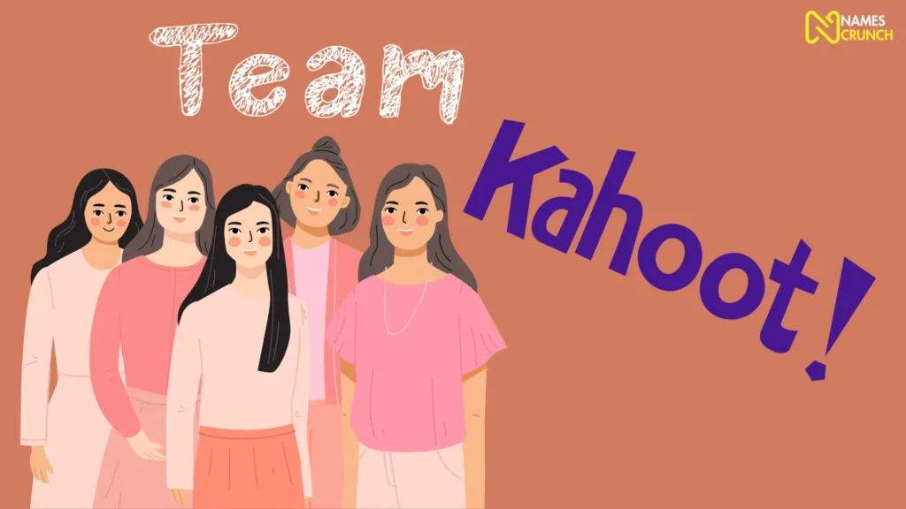 Funny Girl Team Names for Kahoot