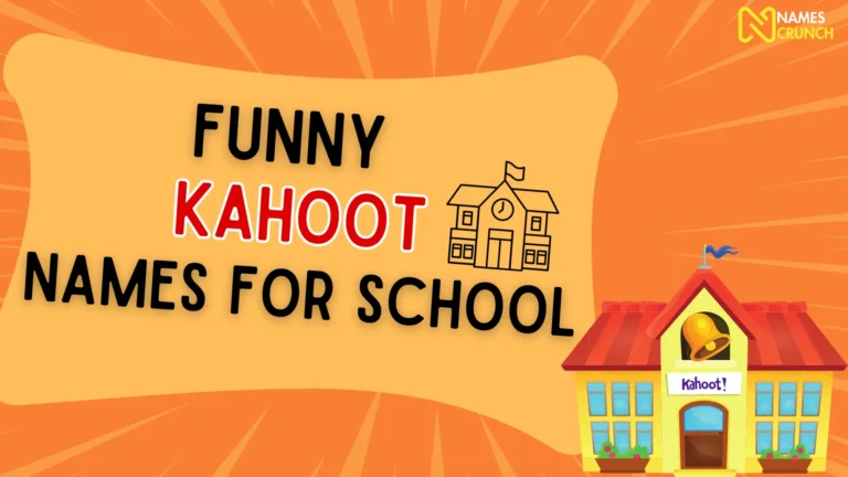 Funny Kahoot Names for School