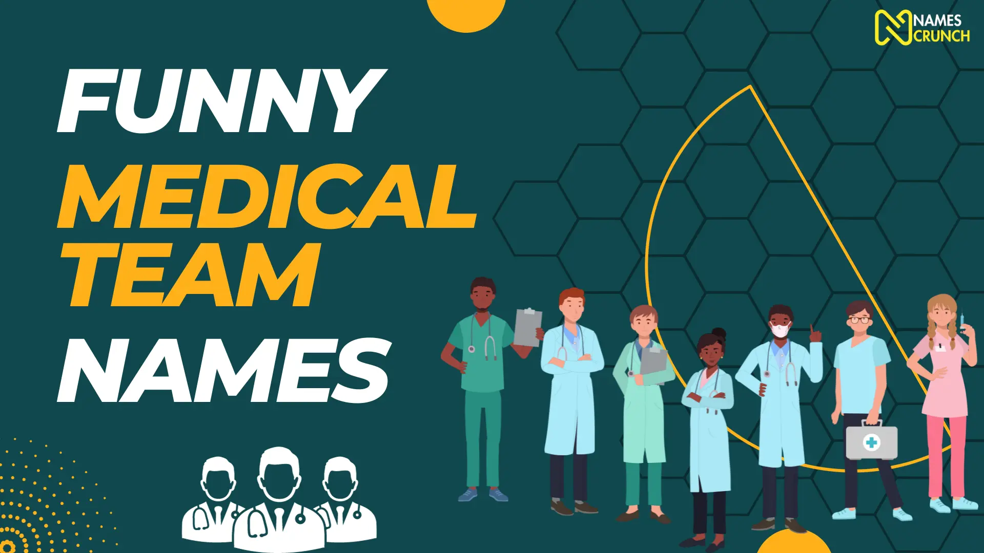 Funny Medical Team Names