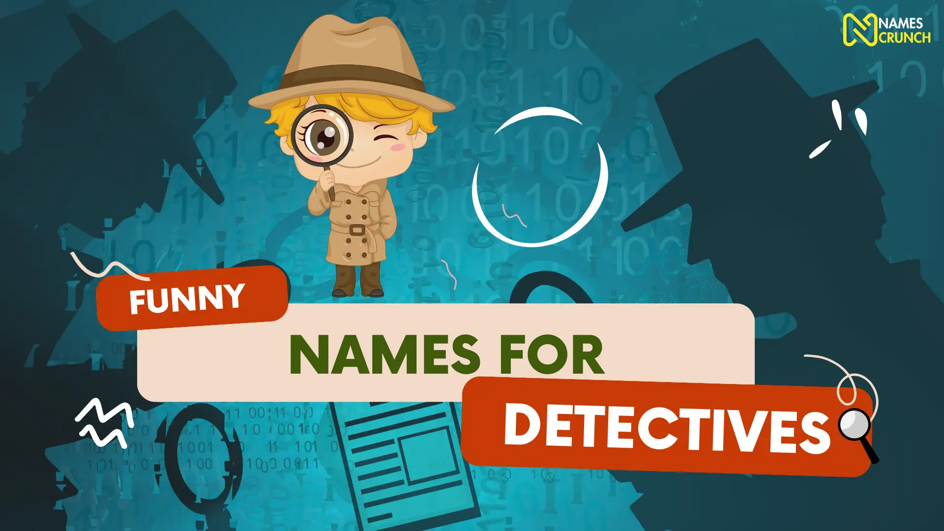 Funny Names for Detectives