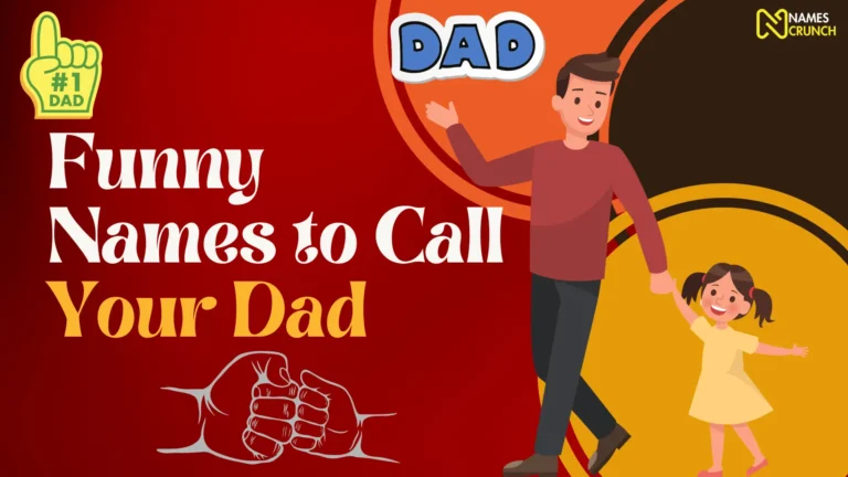 Funny Names to Call Your Dad