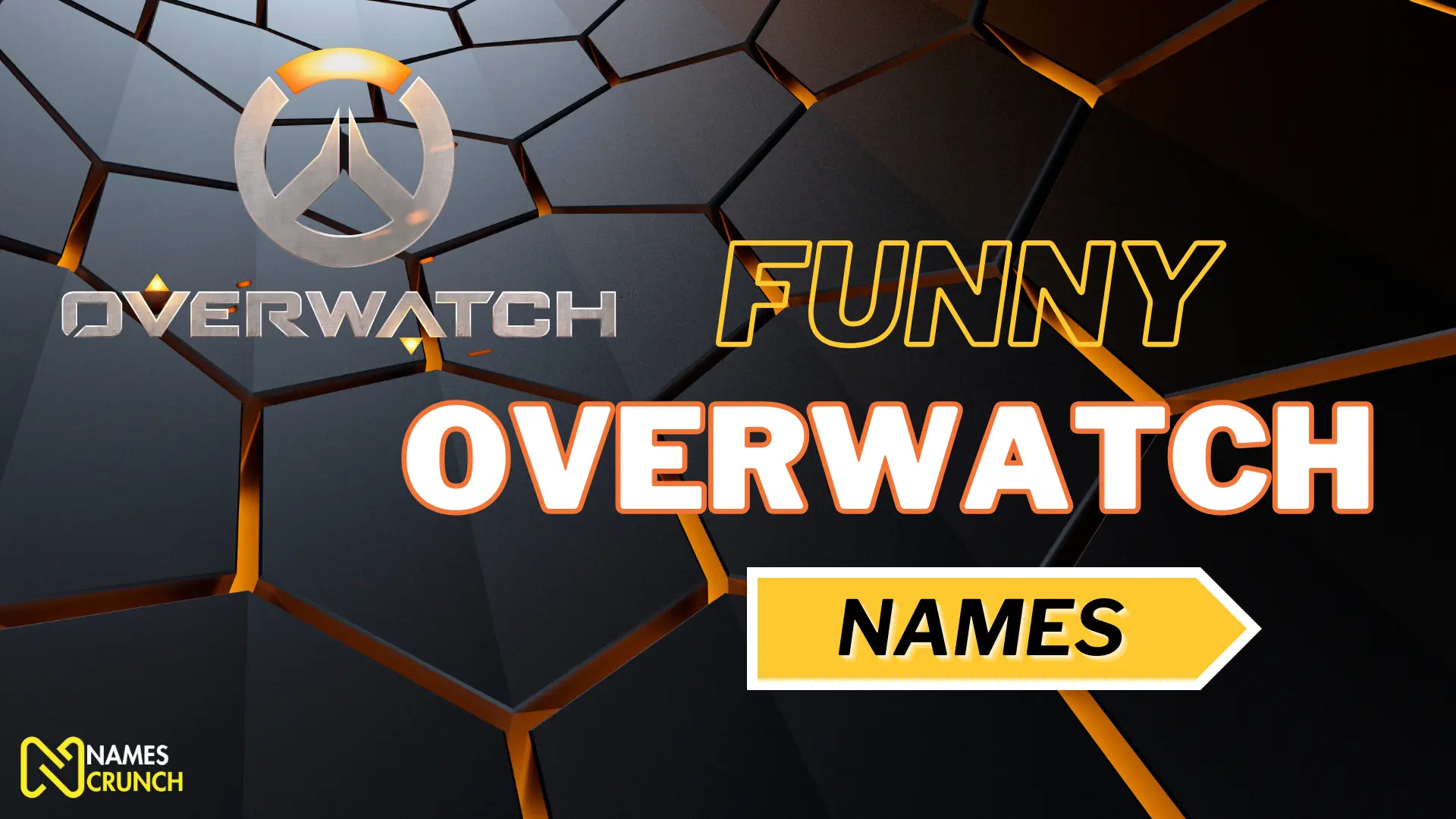 Funny Overwatch Names