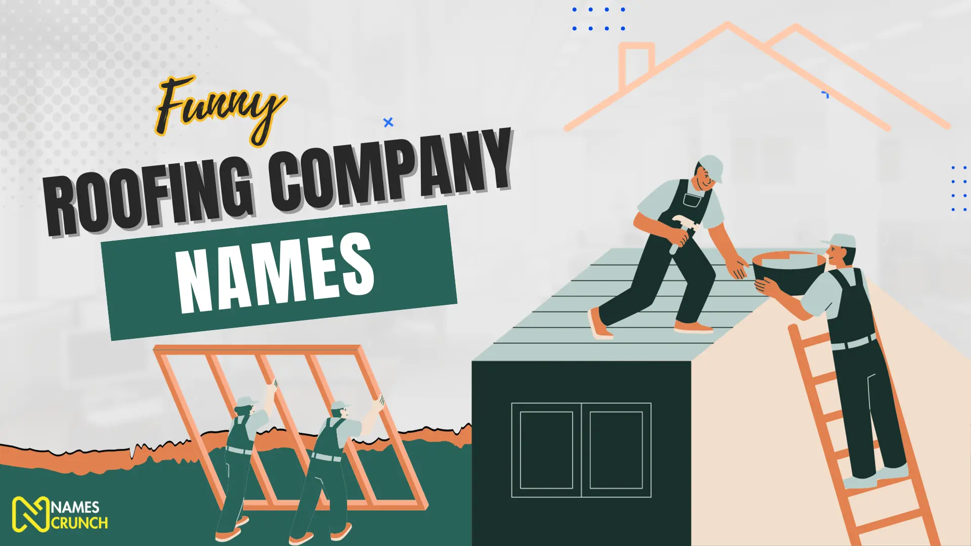 Funny Roofing Company Names