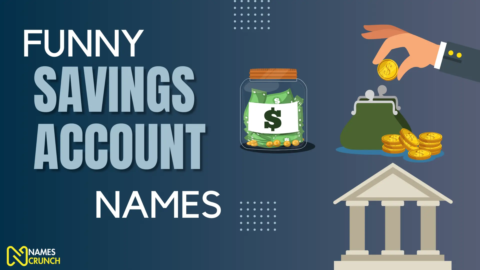 Funny Savings Account Names