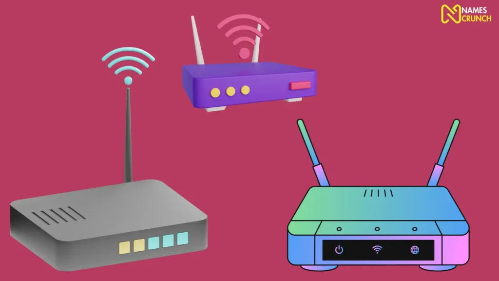 Funny Wi-Fi Router Names - By NamesCrunch