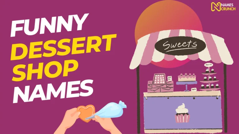 Funny Dessert Shop Names