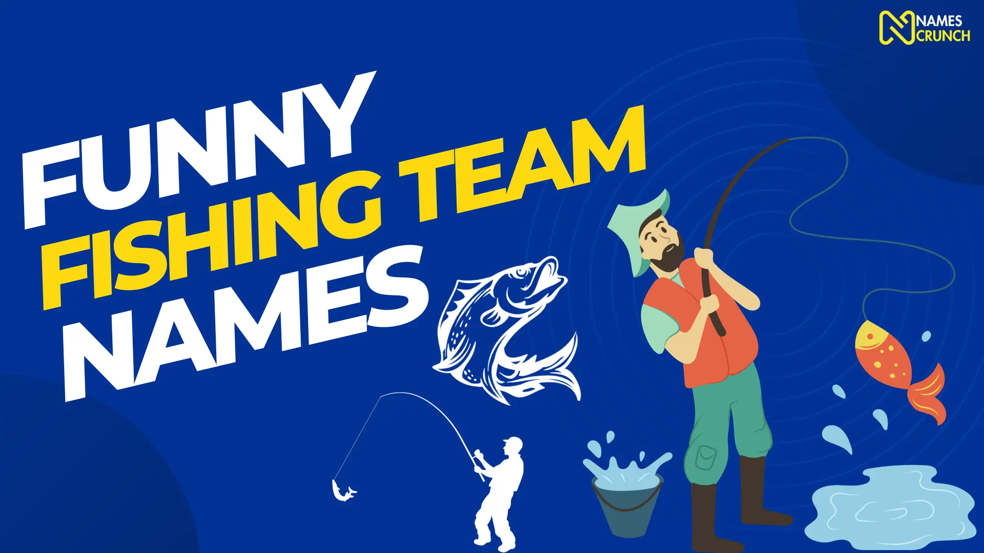 Funny Fishing Team Names