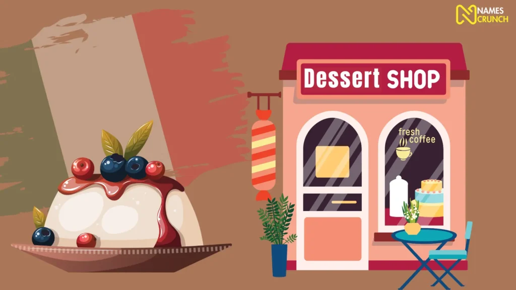 Funny Italian Dessert Shop Names