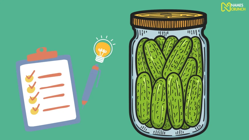 Funny Names for Pickles Ideas List