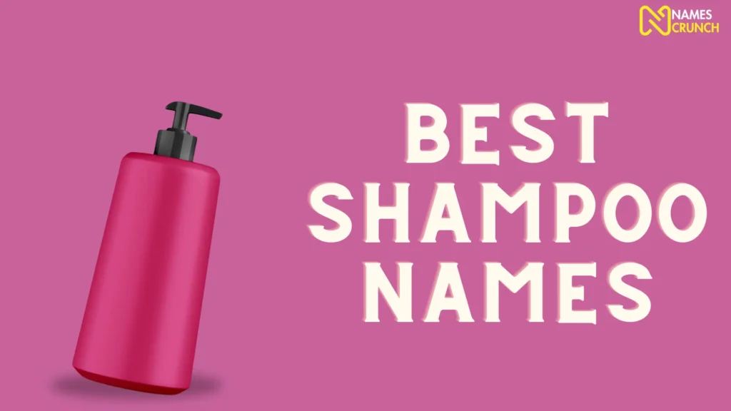 Best Shampoo Names