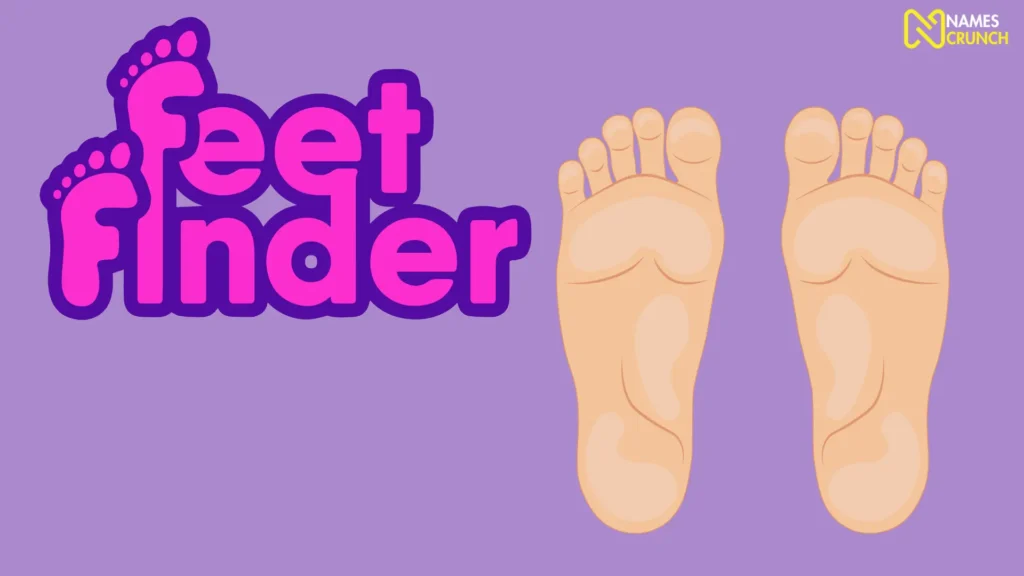Funny Feet Finder Names