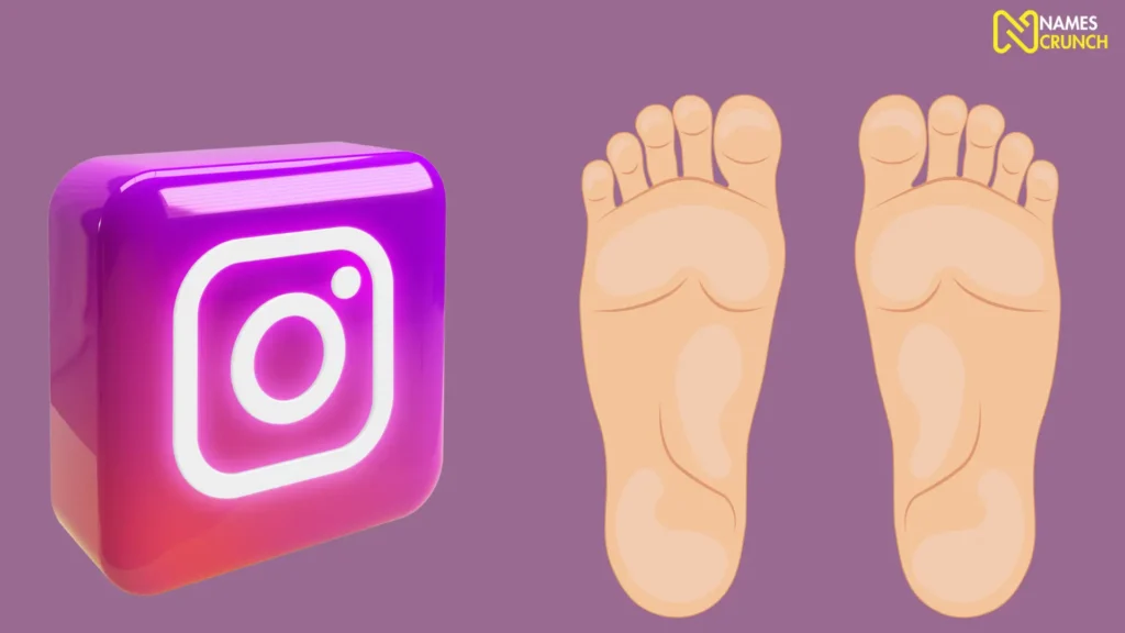 Funny Feet Names for Instagram
