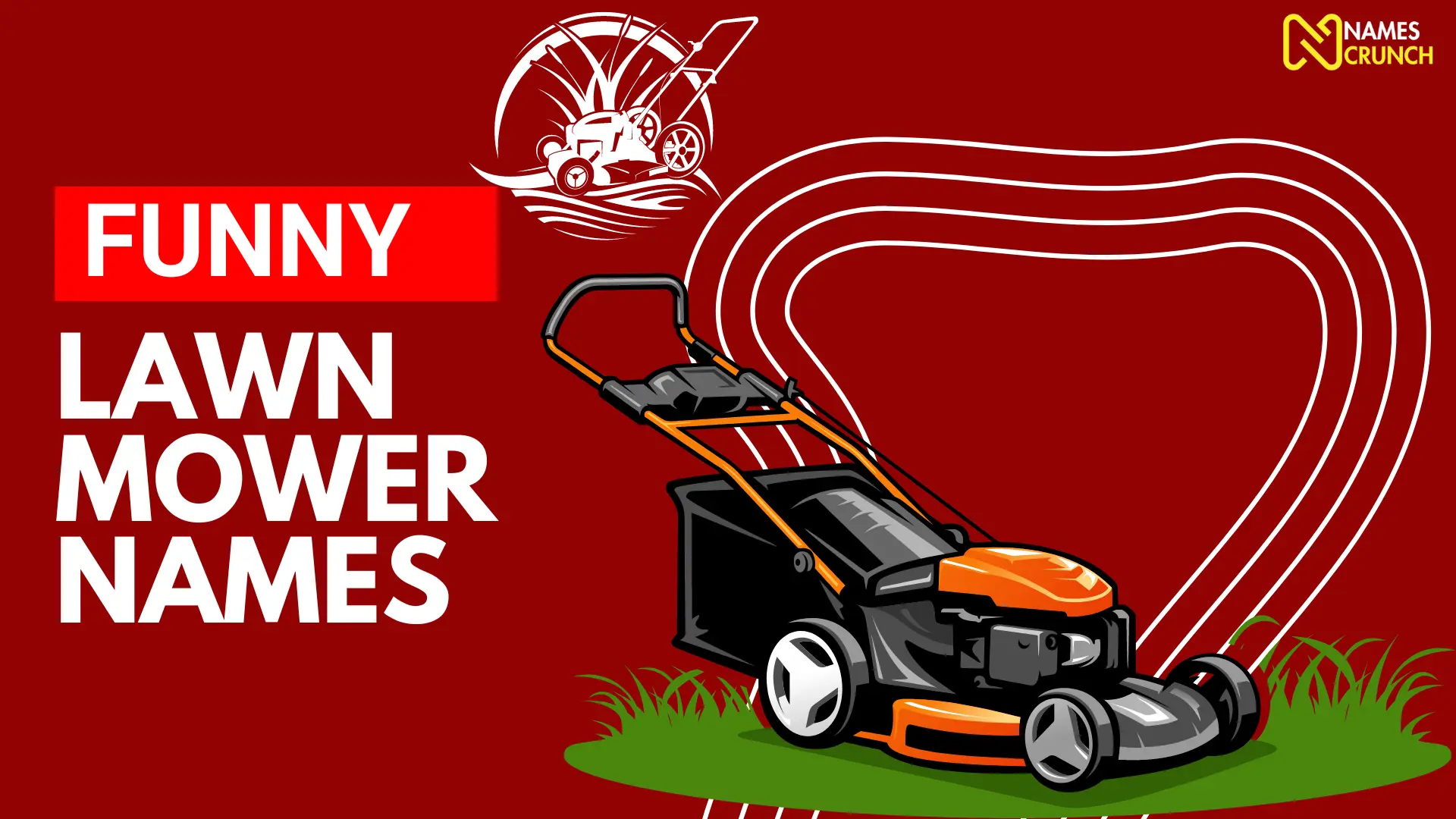 Funny Lawn Mower Names
