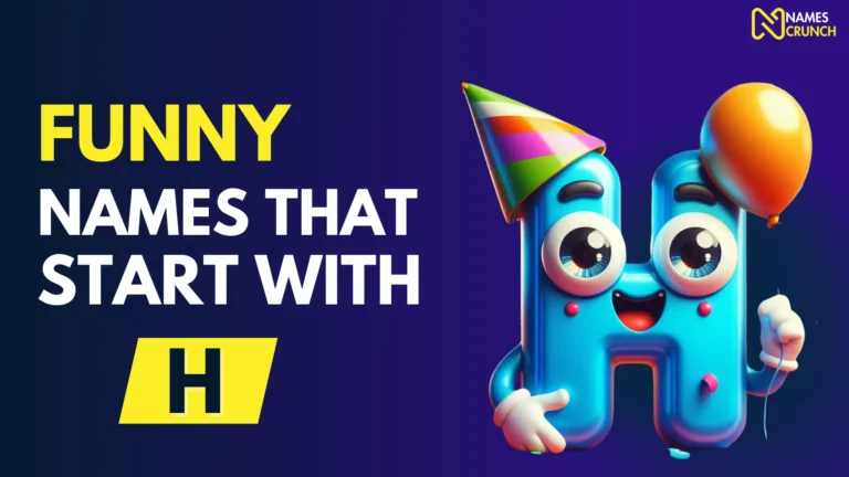 Funny Names That Start with H