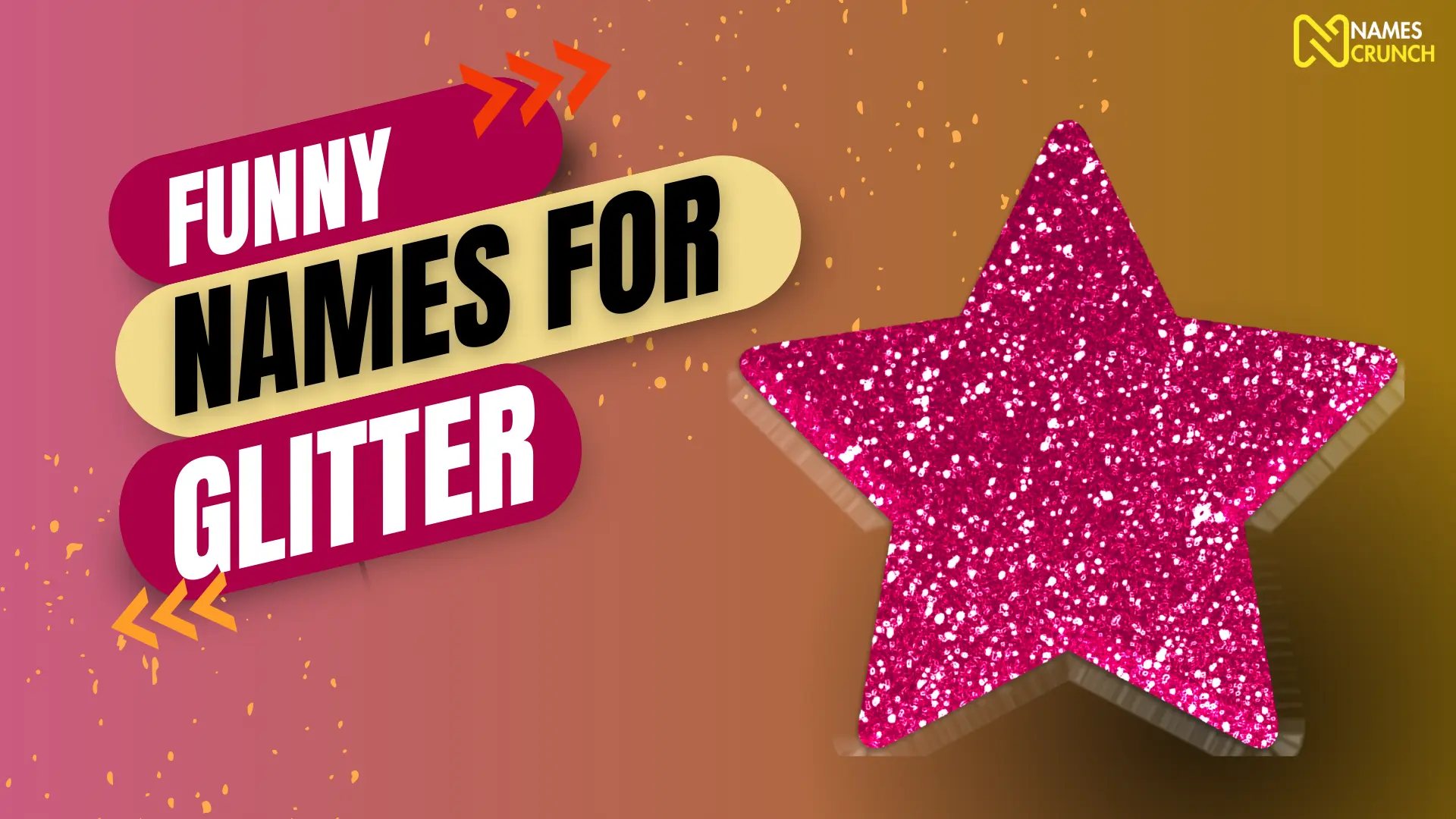 Funny Names for Glitter