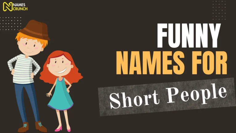 Funny Names for Short People
