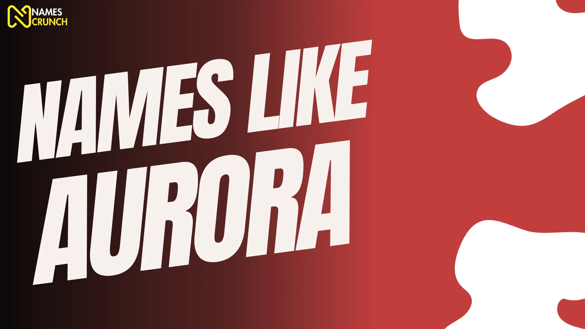 Names like Aurora