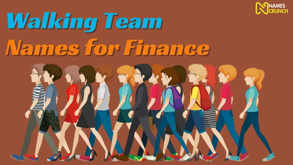 Walking Team Names for Finance