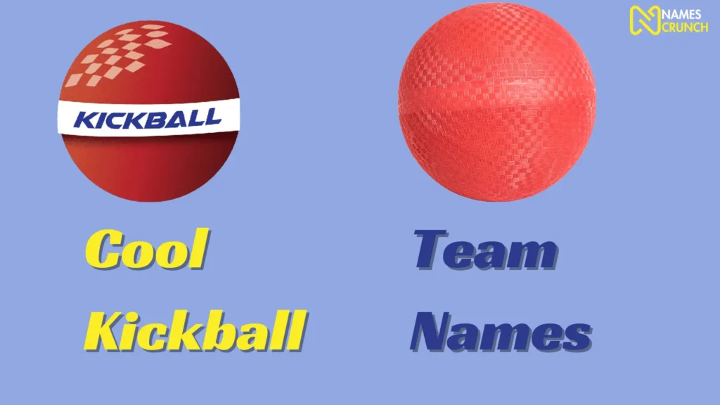 Cool Kickball Team Names