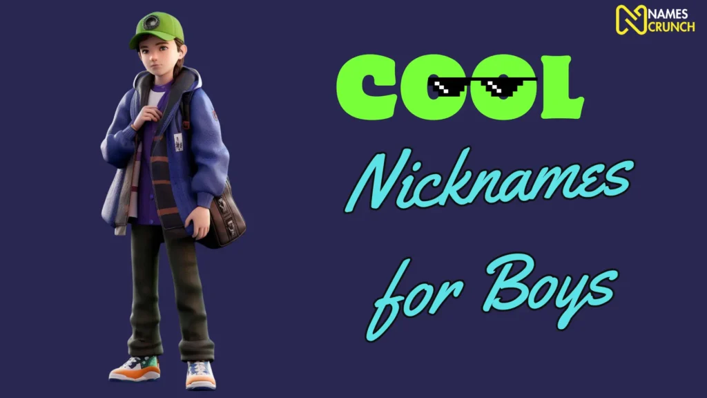 Cool Nicknames for Boys