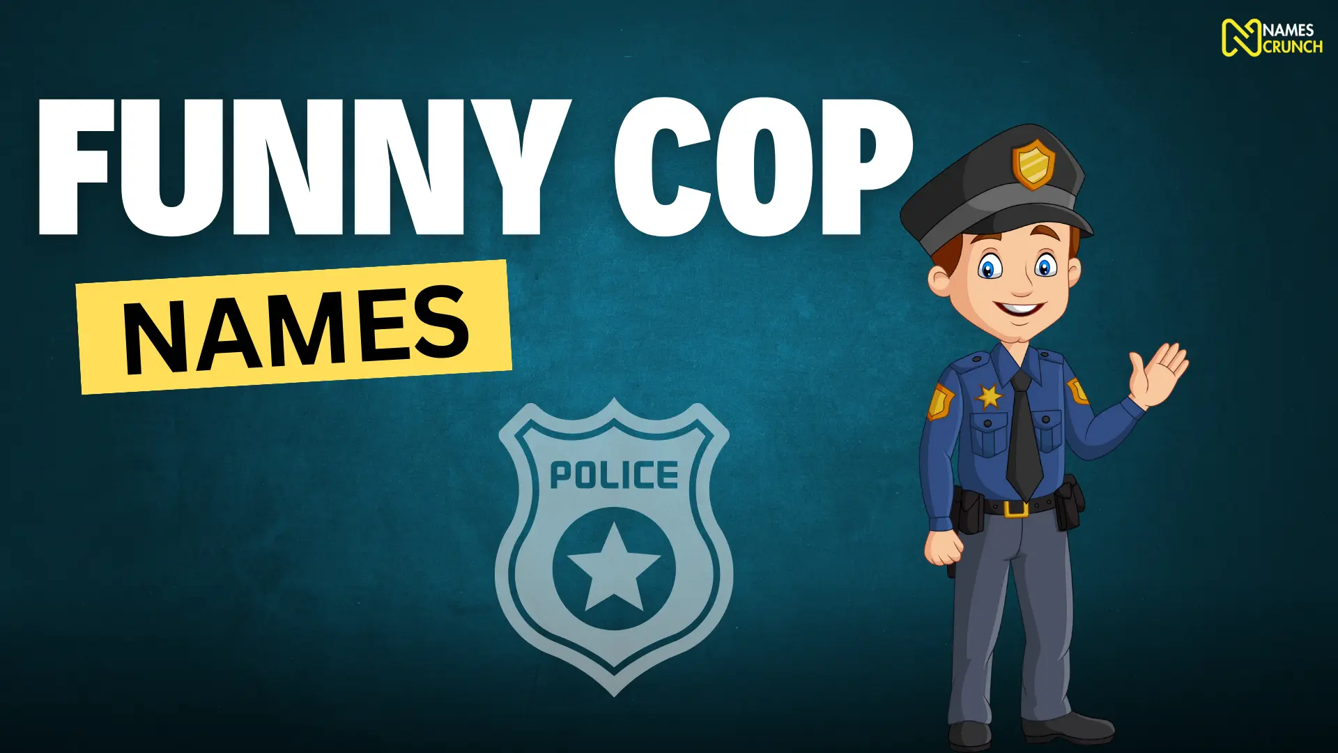 Funny Cop Names