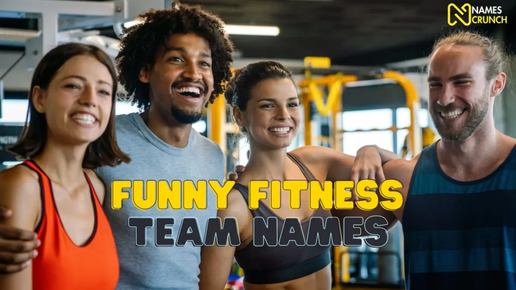 Funny Fitness Team Names
