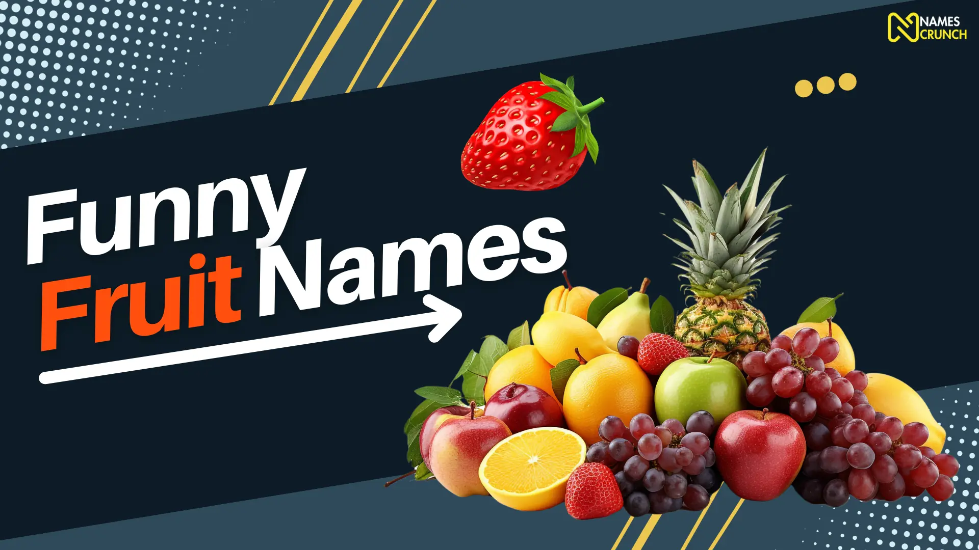 Funny Fruit Names